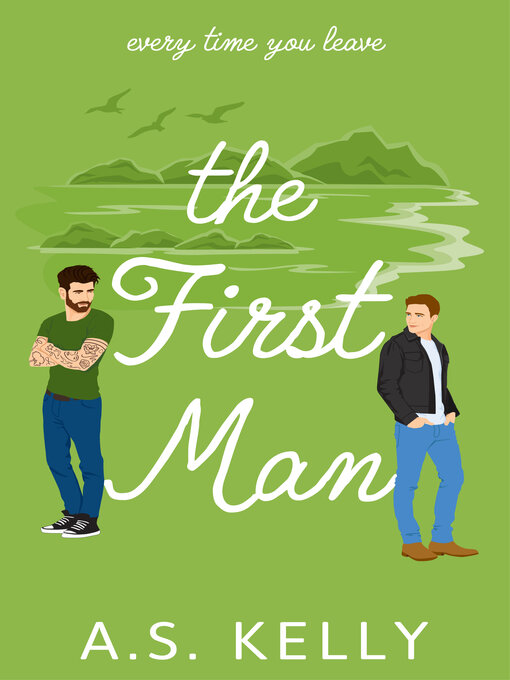 Title details for The First Man by A. S. Kelly - Wait list